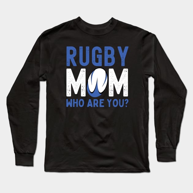 Rugby Mom Funny Long Sleeve T-Shirt by footballomatic